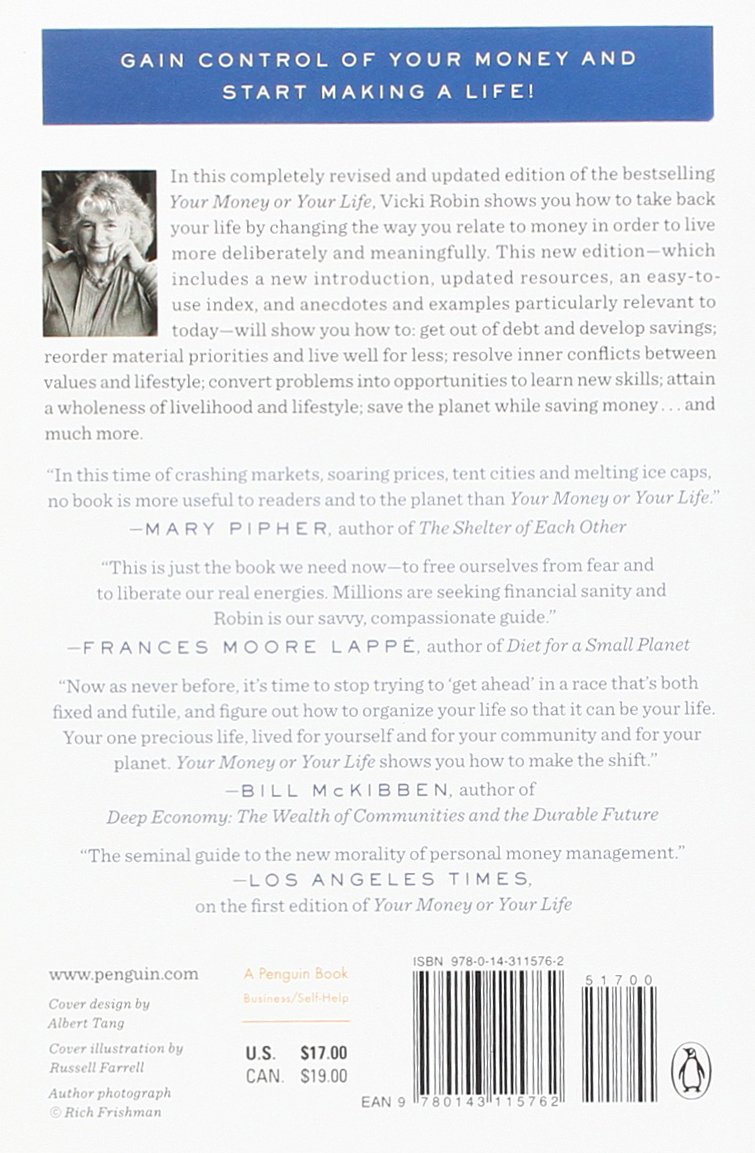 Your Money or Your Life: 9 Steps to Transforming Your Relationship with Money and Achieving Financial Independence: Revi