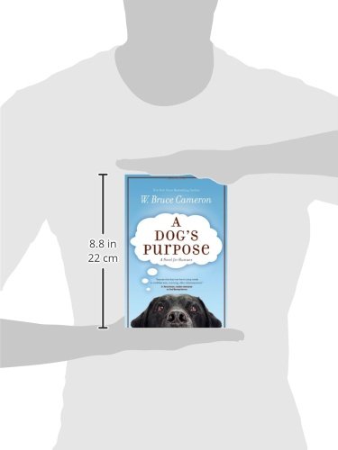 A Dog's Purpose: A Novel for Humans