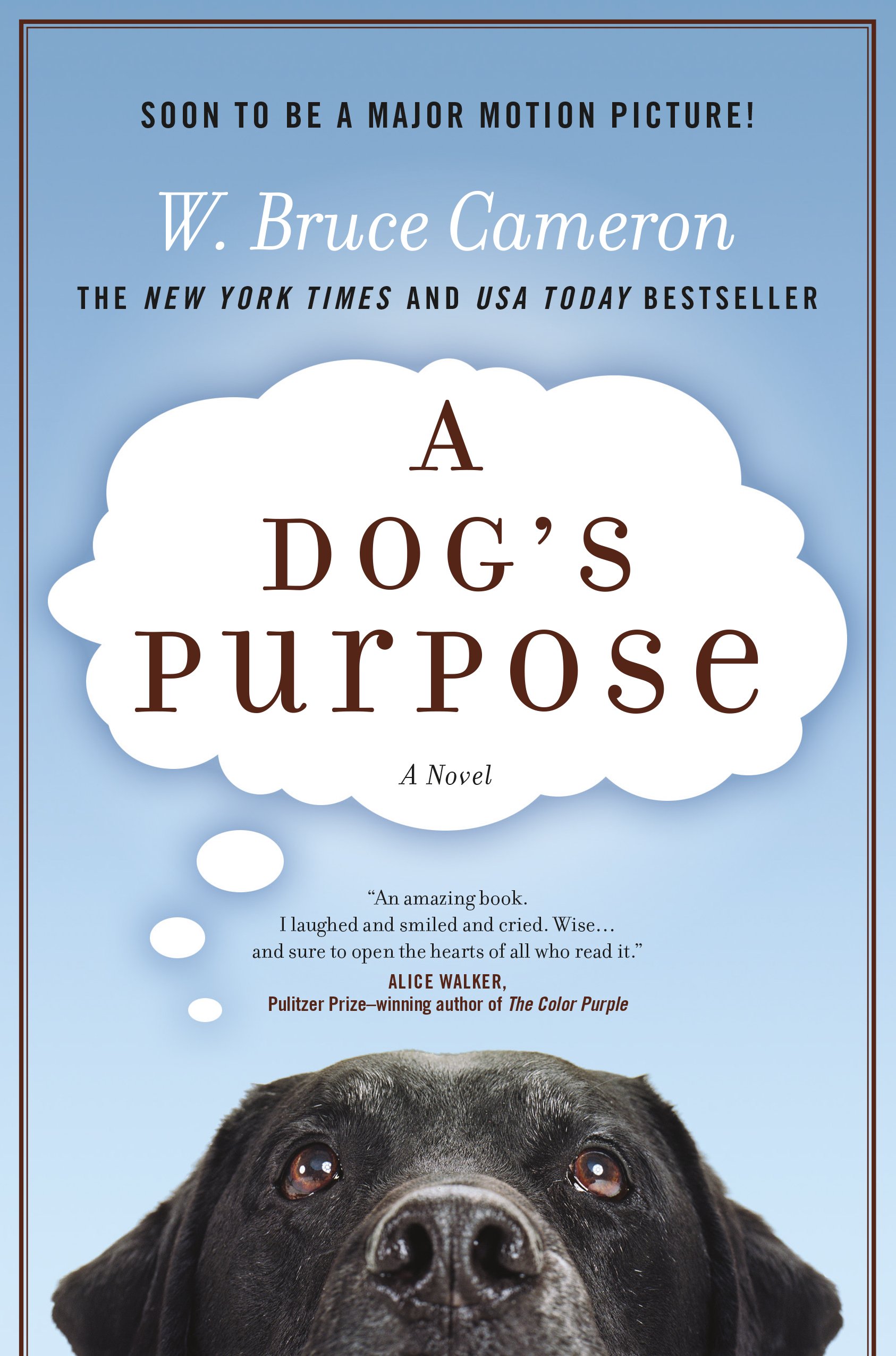 A Dog's Purpose: A Novel for Humans