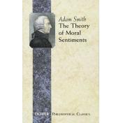 The Theory of Moral Sentiments (Dover Philosophical Classics)